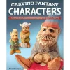 Carving Fantasy Characters