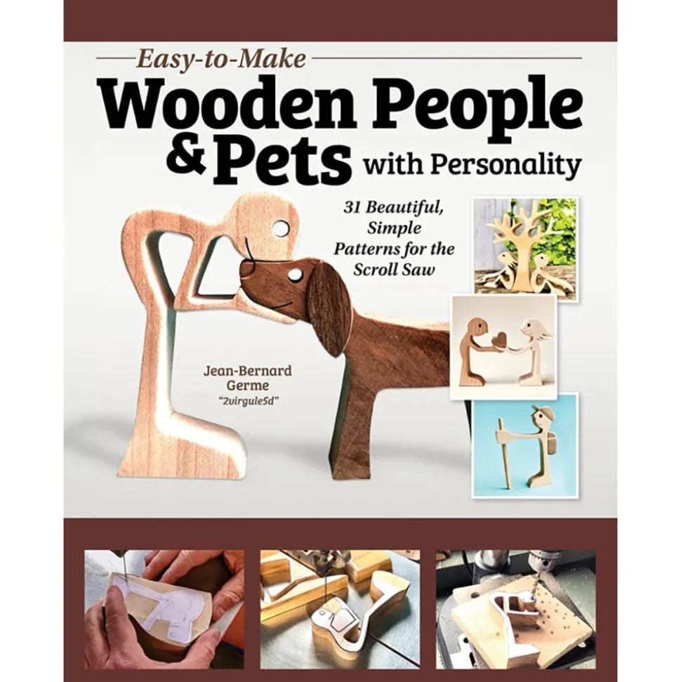 Easy-to-Make Wooden People & Pets with Personality