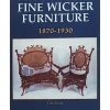 Fine Wicker Furniture: 1870-1930