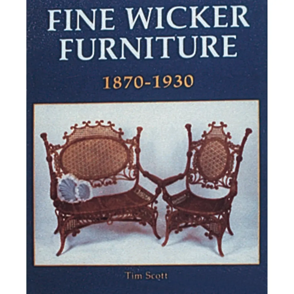 Fine Wicker Furniture: 1870-1930