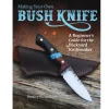 Making Your Own Bush Knife